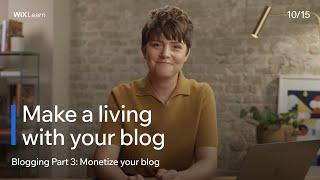 Lesson 10: Make a living with your blog | Monetize your blog