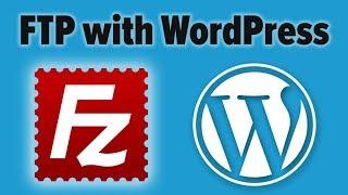How to Use FileZilla FTP with WordPress