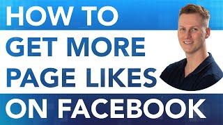 How To Get More Page Likes On Your Facebook Page
