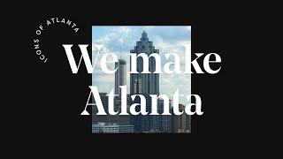 Icons of Atlanta | Small Businesses Who Run the City of Dreams