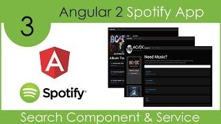 Build An Angular 2 Spotify App - Part 3