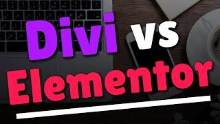 Divi vs Elementor Comparison | Which Page Builder is Better?