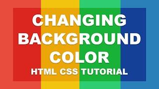 Changing background color - html css tutorial