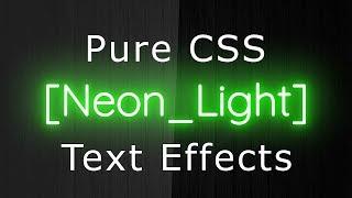 Pure CSS Neon Light Text Effects - Pure Css Tutorials - Css Text Effects