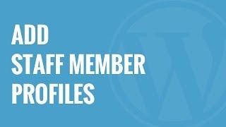 How to Add Staff Member Profiles in WordPress with Staffer