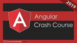 Angular Crash Course - 2019
