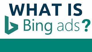 What is Bing Ads? Bing Ads Explained in 4 Minutes