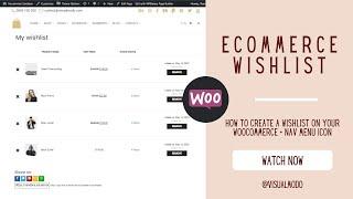 How To Create a Wishlist On Your WooCommerce Store For Free? + Add Core Nav Menu Icon ️