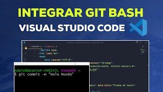 Como Integrar Git Bash en Visual Studio Code 2022 | Windows