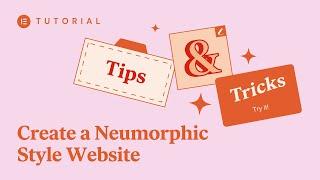How to Create a Neumorphic Style Website in Elementor