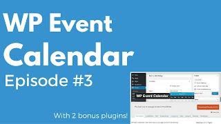 WP Event Calendar WordPress Plugin w/ JJJ - PluggedIn Radio Episode #3