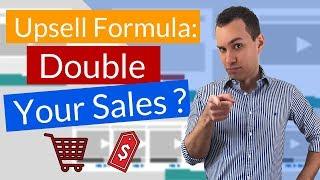 Perfect Upsell Offer Formula: How To Create Upsell Offers