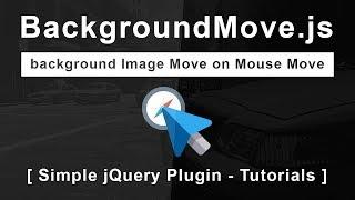 background Image Move on Mouse Move - BackgroundMove.js - Simple jQuery Plugin - Tutorials