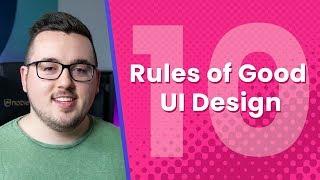10 Rules of Good UI Design to Follow