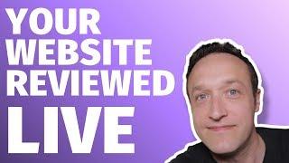 YOUR SITE REVIEWED + AFFILIATE MARKETING Q & A LIVE