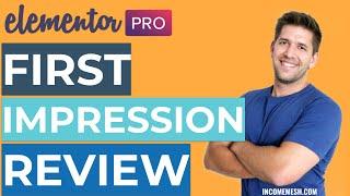 Elementor Pro + Anywhere Elementor Initial Impressions and R