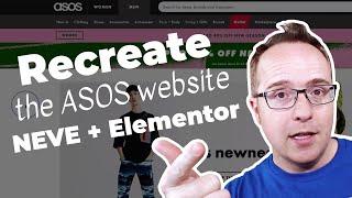 Recreate The Asos Website With Neve, Elementor & Gutenberg [homepage]