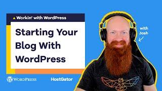 How to Create WordPress Blog Post - HostGator Tutorial