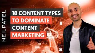 18 Content Types to Dominate Content Marketing - Module 1 - Lesson 3 - Content Marketing Unlocked