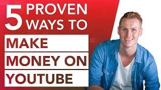 5 Proven Ways To Make Money On Youtube In 2020