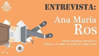 Entrevista Ana María Ros | WordCamp Chiclana