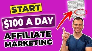 How To Start Affiliate Marketing: $100/Day Method (2019)