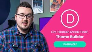 Divi Feature Sneak Peek: Theme Builder