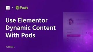 How to use Elementor with Pods Tutorial