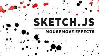 Sketch.js Mousemove Effects | jQuery Canvas Based Particles