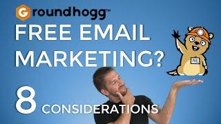 FREE Email Marketing? Is it a Scam or the next big thing? 8 Things to Consider about Groundhogg.io