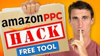 Amazon PPC Hack - Free Tool To Make Your Amazon Advertising INSANELY Profitable!