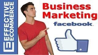 7 Facebook Marketing Secrets For Business Marketing