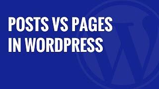 What is the Difference Between Posts vs Pages in WordPress
