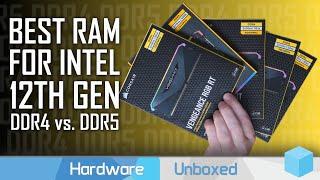 Best RAM for Intel 12th gen Core i5, i7, i9: Memory Guide, DDR4 vs. DDR5