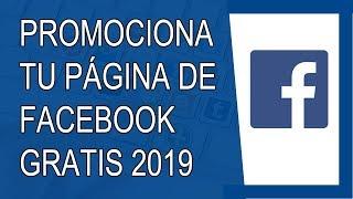 Cómo Promocionar mi Página de Facebook 2019 (Paso a Paso)