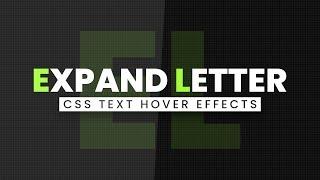 Awesome CSS Text Hover Effects | Expand Letter On Hover