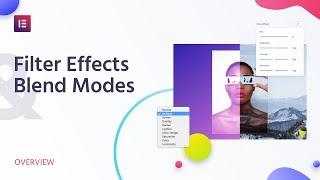 Introducing Filter Effects & Blend Modes