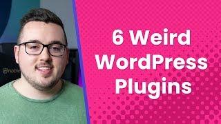 6 Weird WordPress Plugins and Pranks That are Just For Fun