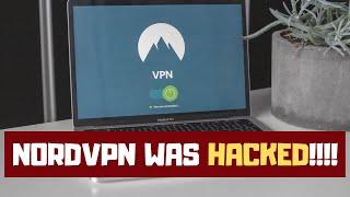 ️️ NordVPN was HACKED!!!: Here's the things you should do ️️