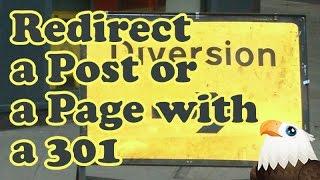 Redirect a Wordpress Page or Post with 301