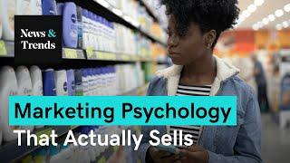 Sell Anything with the Power of Marketing Psychology | News & Trends