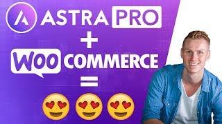 Astra Pro + WooCommerce Options Tutorial