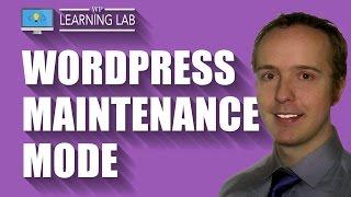 WordPress Maintenance Mode - How To Create It Using The Maintenance Plugin
