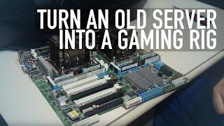 Turn An Old Server Into A Gaming Rig | 16 Cores & 64gb Ram