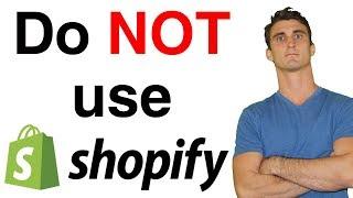 Why You Should NOT Use Shopify