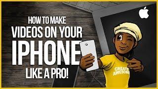 How to Film Videos on Your iPhone Like a Pro!!!