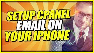 How To Setup cPanel Email On Your iPhone