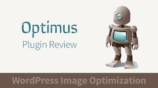 Optimus - WordPress Image Compression Plugin Review