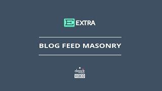 Extra Blog Feed Masonry Module