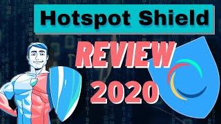 Hotspot Sheild VPN Review 2020: How it holds up with his competition.